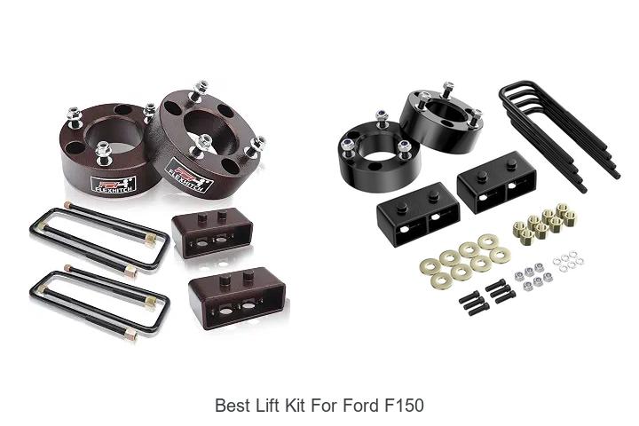 Top 12 Best Lift Kit For Ford F150 You Can’t Miss!