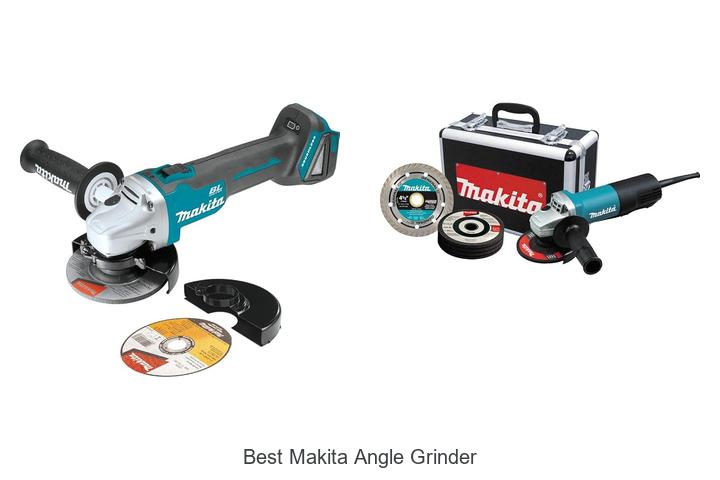Top 12 Best Makita Angle Grinder You Can’t Miss Today