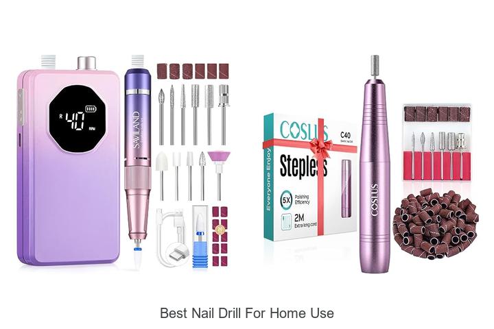 Top 12 Best Nail Drill For Home Use You Can’t Miss!