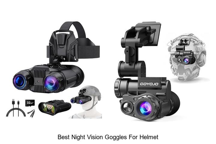 Top 12 Best Night Vision Goggles For Helmet You Need Now!