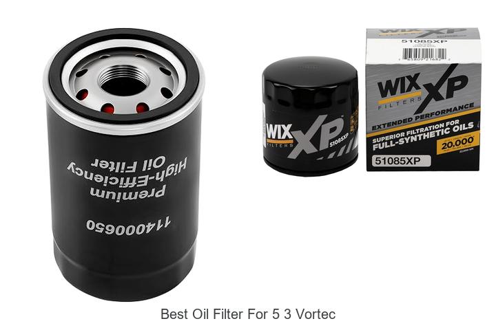 Top 12 Best Oil Filter for 5 3 Vortec That Boosts Engine Life