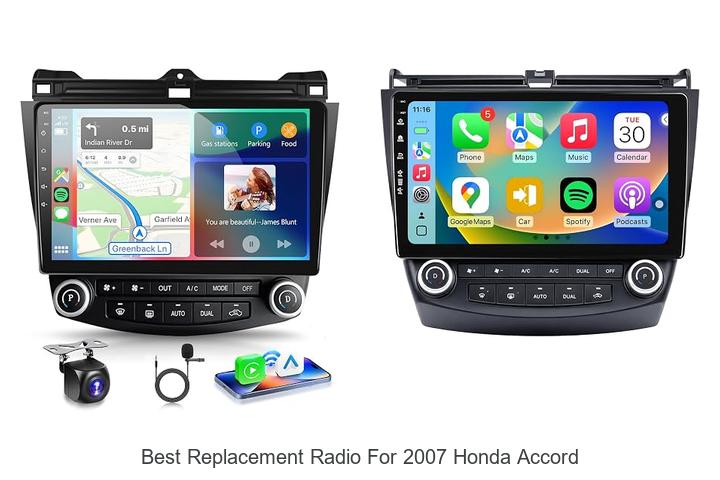 Top 12 Best Replacement Radio for 2007 Honda Accord Revealed!