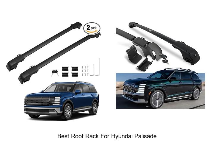 Top 12 Best Roof Rack for Hyundai Palisade You Need Now