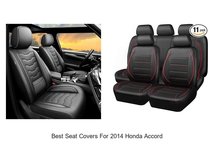 Top 12 Best Seat Covers for 2014 Honda Accord You Need Now