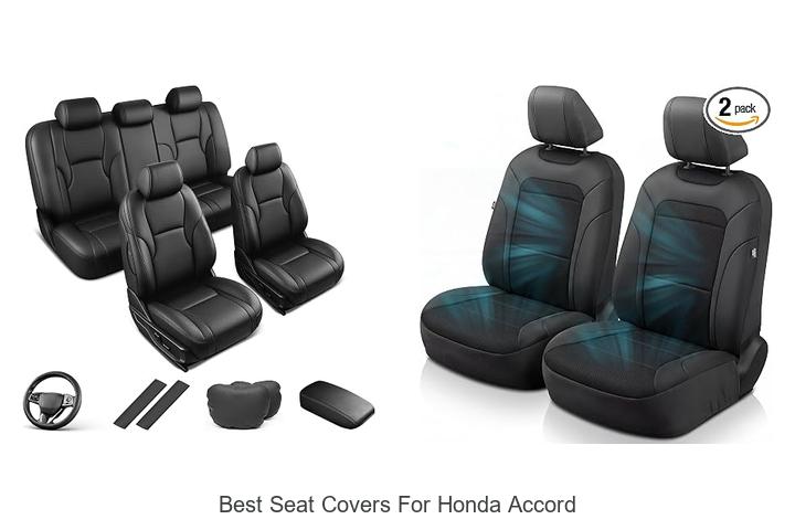 Top 12 Best Seat Covers for Honda Accord You Need Now!