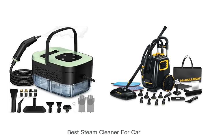 Top 12 Best Steam Cleaner For Car You Can’t Miss!