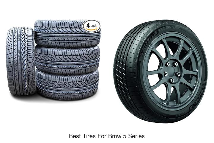 Top 12 Best Tires for BMW 5 Series You Can’t Miss