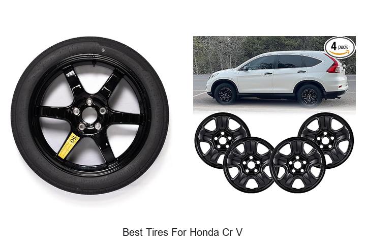 Top 12 Best Tires For Honda CR V That Will Blow Your Mind
