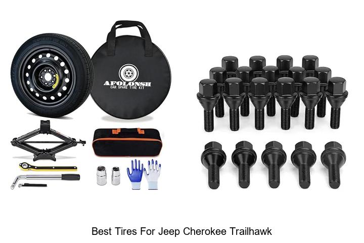Top 12 Best Tires for Jeep Cherokee Trailhawk Revealed!