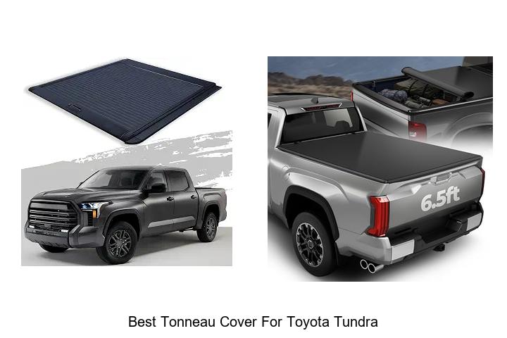 Top 12 Best Tonneau Cover For Toyota Tundra You Can’t Miss