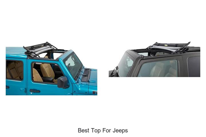 Top 12 Best Top For Jeeps That Will Blow Your Mind!