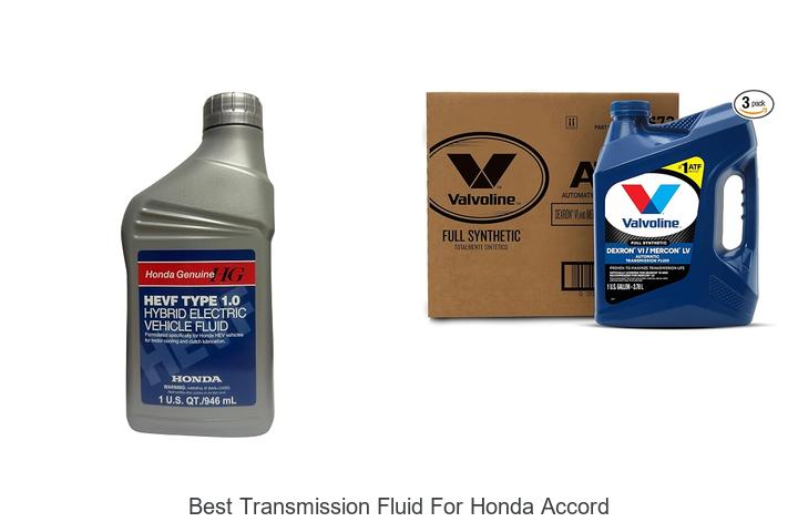Top 12 Best Transmission Fluid for Honda Accord Revealed!