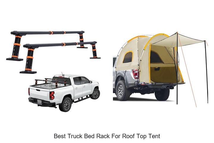 Top 12 Best Truck Bed Rack For Roof Top Tent Revealed!