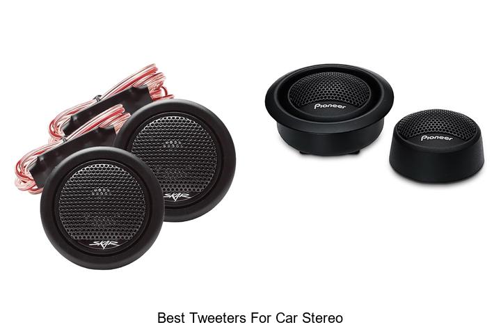 Top 12 Best Tweeters For Car Stereo That Blow Minds