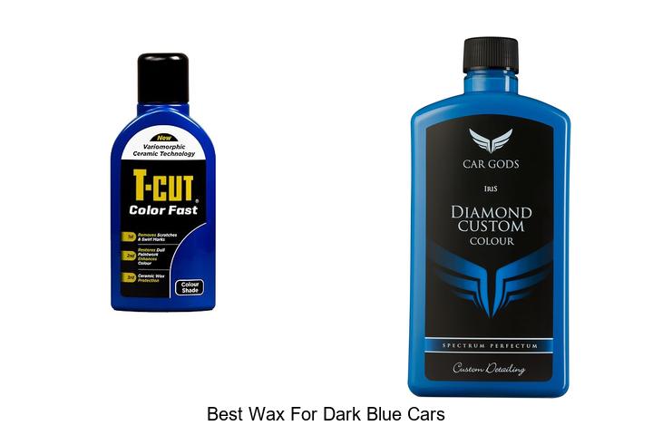 Top 12 Best Wax for Dark Blue Cars That Shine Like New!