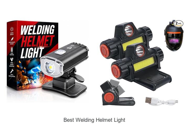 Top 12 Best Welding Helmet Light You Can’t Miss Today