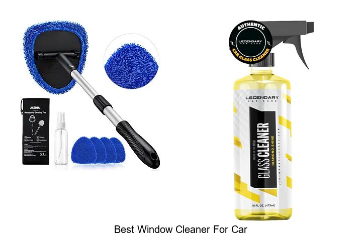 Top 12 Best Window Cleaner For Car That Will Amaze You!
