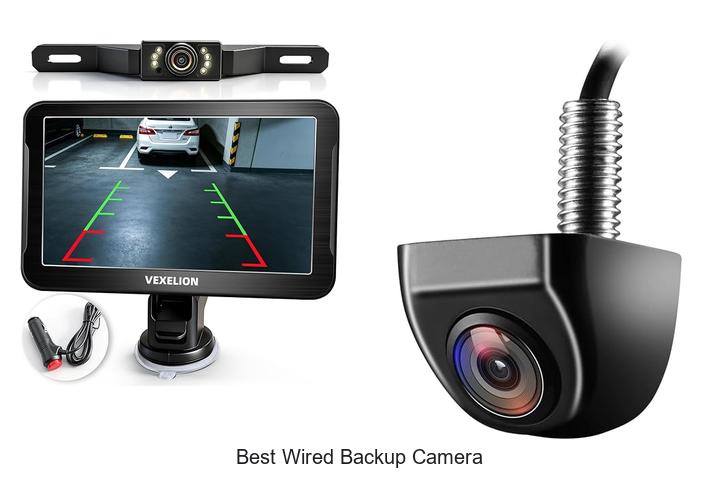 Top 12 Best Wired Backup Camera That Will Blow Your Mind!