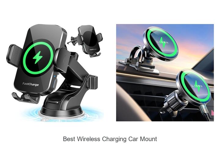 Top 12 Best Wireless Charging Car Mount You Need Now